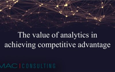 The value of analytics in achieving competitive advantage